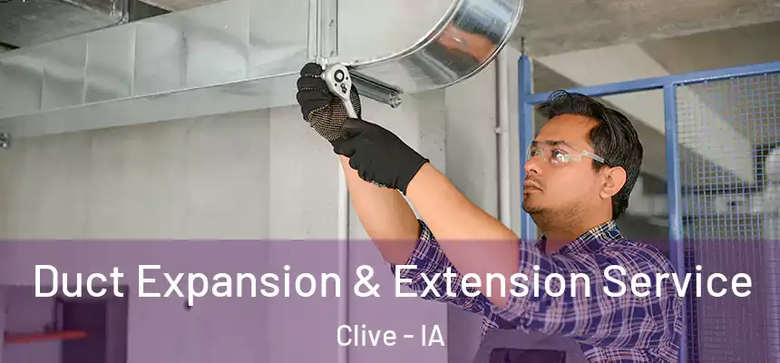 Duct Expansion & Extension Service Clive - IA