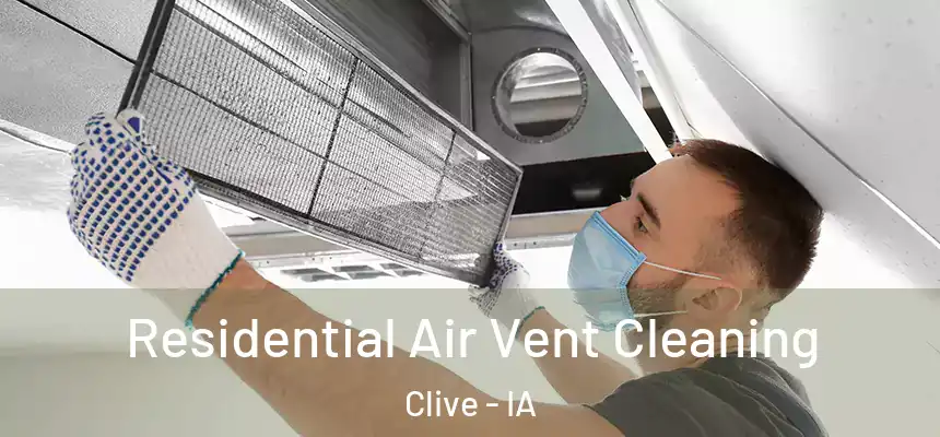  Residential Air Vent Cleaning Clive - IA